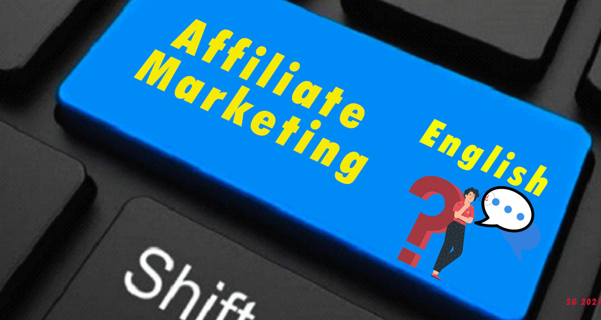 English is necessary for affiliate marketing?